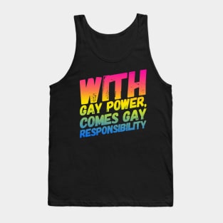 With Gay Power Comes Gay Responsibility (Pan) Tank Top